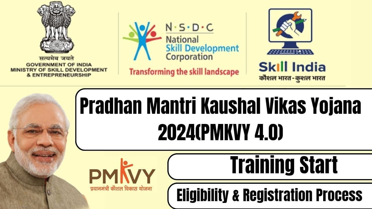 Pradhan Mantri Kaushal Vikas Yojana 2024