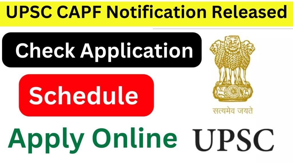 UPSC CAPF 2024 Notification