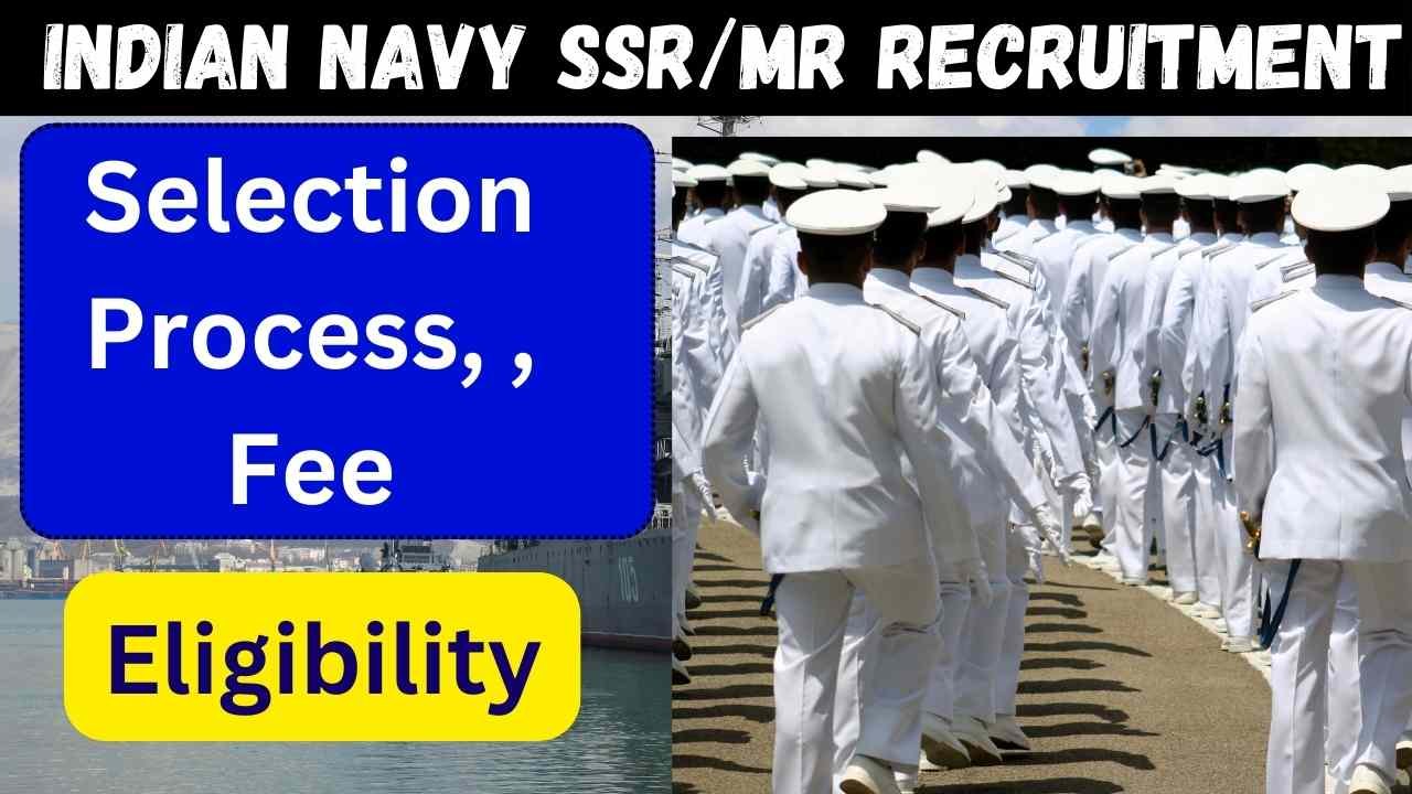 Indian Navy SSR/MR Recruitment 2024