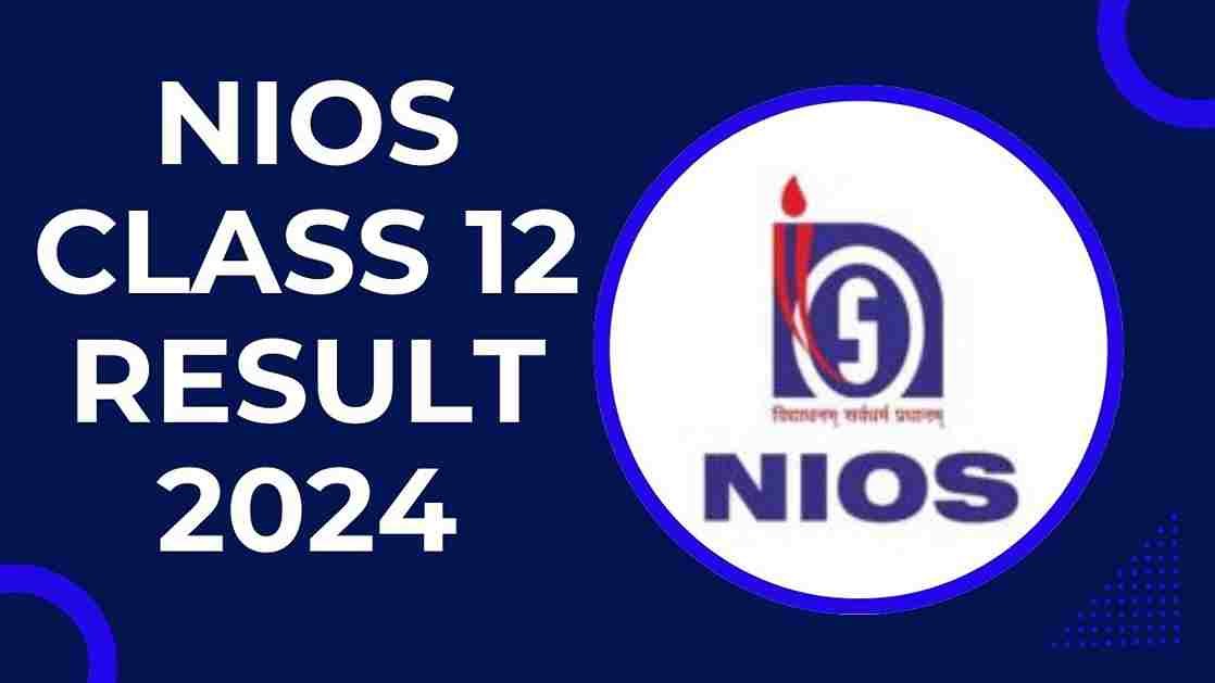 NIOS Class 12 Result 2024