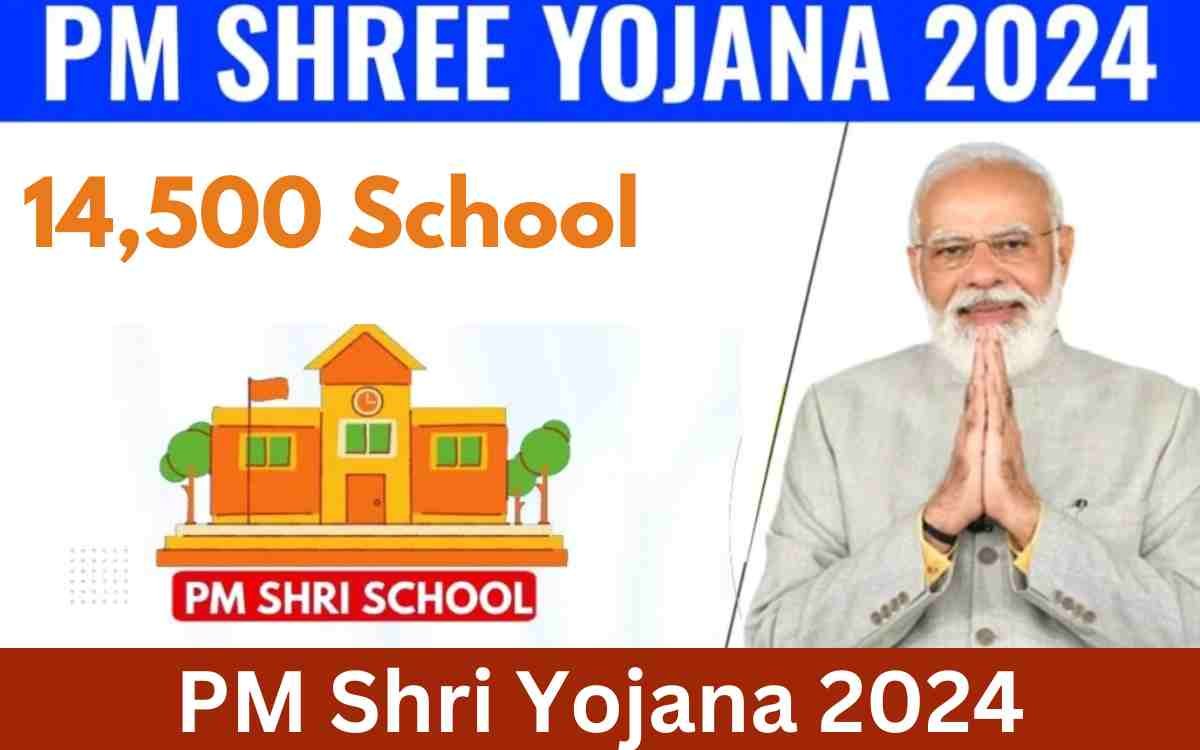 PM Shri Yojana 2024