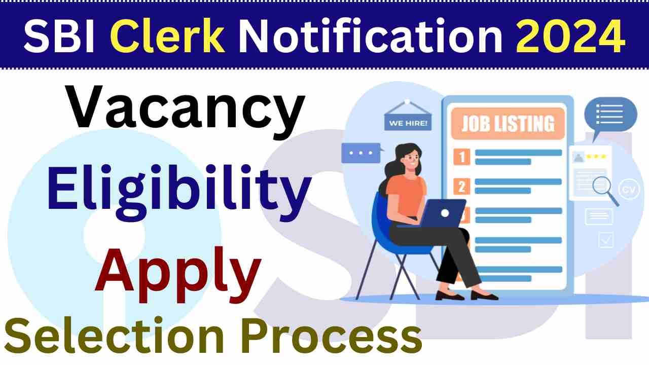 SBI Clerk Notification 2024