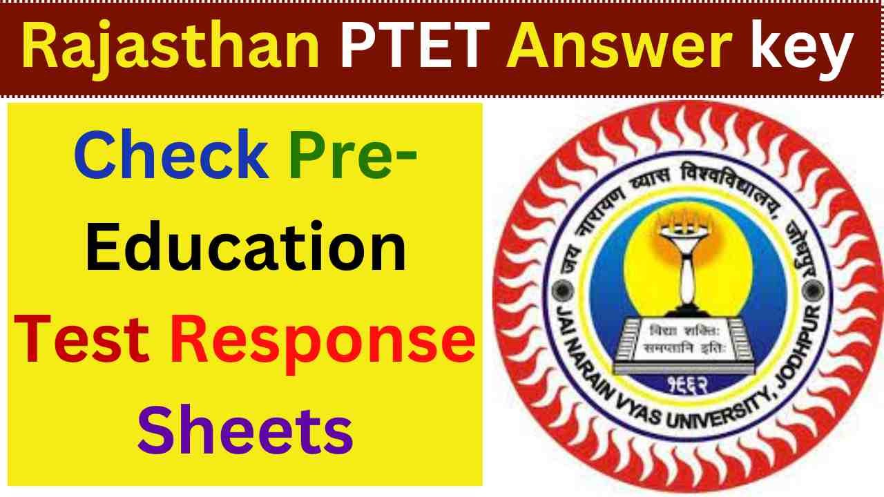 Rajasthan PTET Answer key 2024,