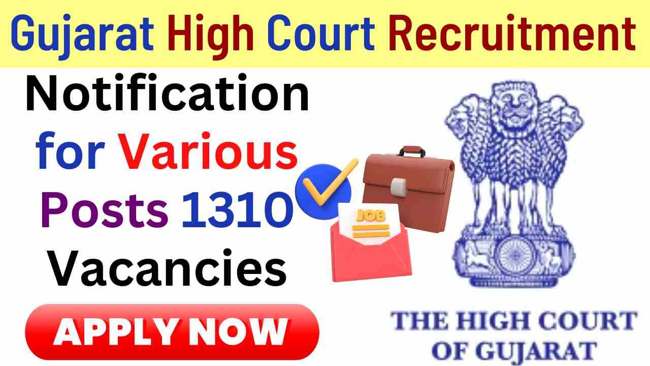 Gujarat High Court Recruitment 2024