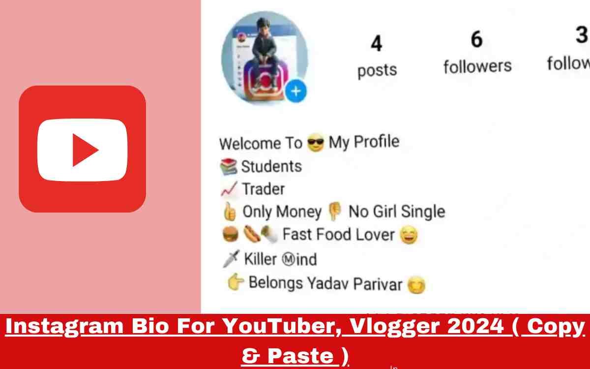 Instagram Bio For YouTuber, Vlogger 2024 ( Copy & Paste )