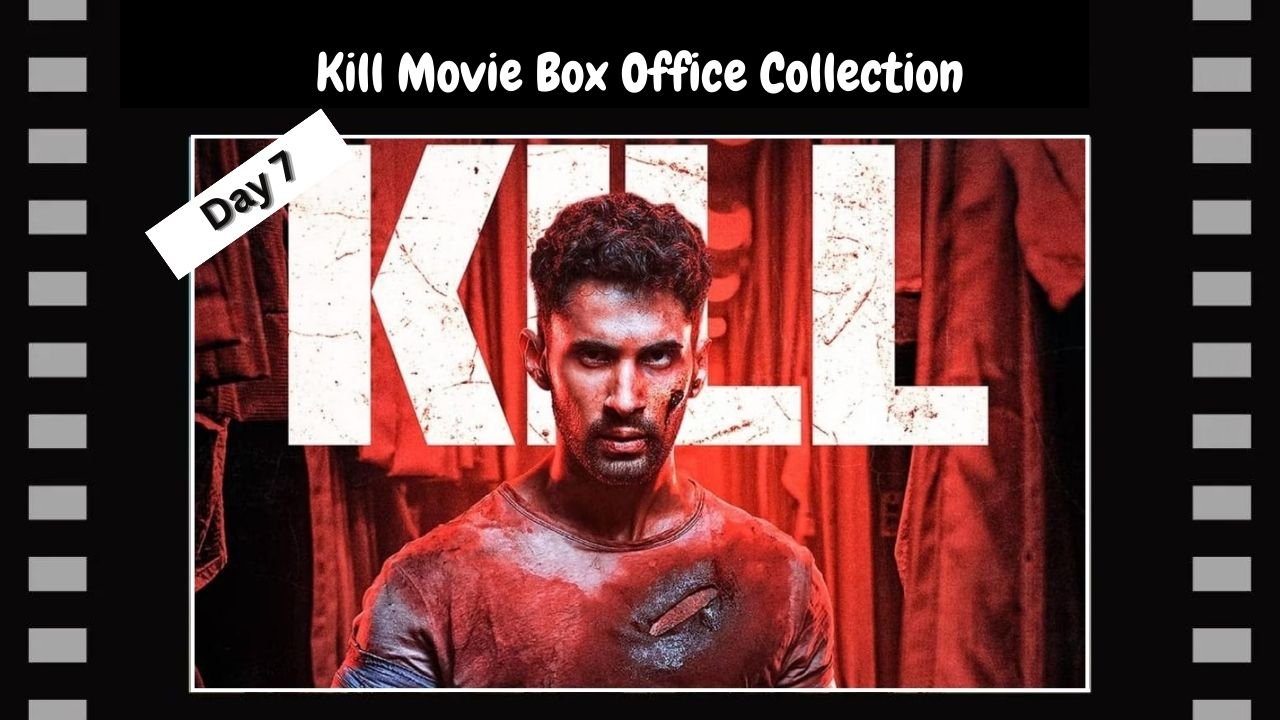 Kill Movie Box Office Collection Day 7