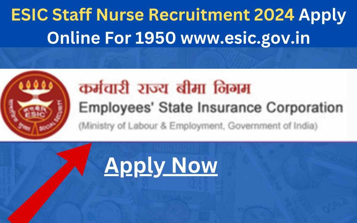 esic staff nurse vacancy